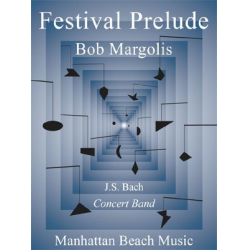Festival Prelude - Johann Sebastian Bach / Arr. Bob Margolis
