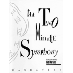 The two Minute Symphony - Bob Margolis