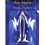 Ave Maria - Franz Schubert / Arr. Frank Ticheli