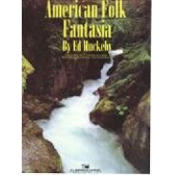 American Folk Fantasia - Ed Huckeby