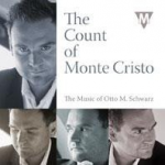 CD 'The Count of Monte Cristo - The Music of Otto M. Schwarz' (JWF Military Band)