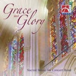 CD "Grace and Glory" (Sacred Music for Concert Band)
