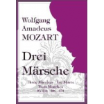 Drei Märsche für Orchester (KV 214, 215, 331) - Wolfgang Amadeus Mozart / Arr. Hiroshi Nawa