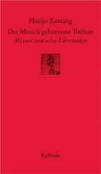 Buch: Der Musick gehorsame Tochter - Wolfgang Amadeus Mozart / Arr. Hanjo Kesting