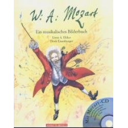Ein musikalisches Bilderbuch, Buch + CD - Wolfgang Amadeus Mozart / Arr. Ernst A. Ekker Doris Eisenburger