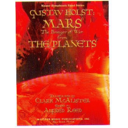 Mars (from the Planets) - Gustav Holst / Arr. Clark McAlister & Alfred Reed