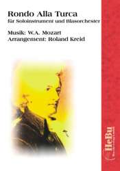 Rondo alla Turca (Solo und Blasorchester) - Wolfgang Amadeus Mozart / Arr. Roland Kreid