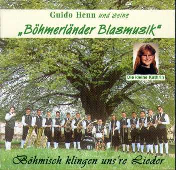 CD 'Böhmisch klingen uns're Lieder'