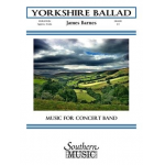 Yorkshire Ballad (Concert Band) - James Barnes