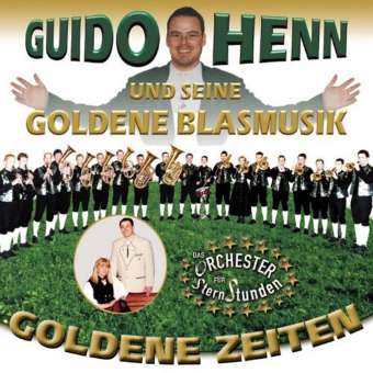 CD 'Goldene Zeiten' (Guido Henn und seine Goldene Blasmusik)
