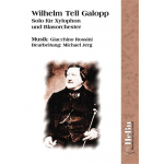 Wilhelm Tell Galopp  (Solo für Xylophon) - Gioacchino Rossini / Arr. Michael Jerg