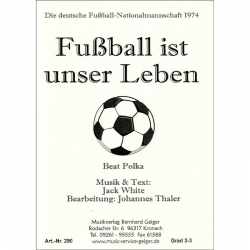 Fussball ist unser Leben - Jack White (1940) / Arr. Johannes Thaler