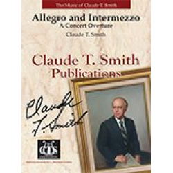 Allegro and Intermezzo - Claude T. Smith