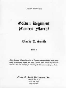 Golden Regiment (Concert March)