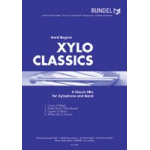 Xylo Classics - 4 Classic Hits for Xylophone and Band - Diverse / Arr. Gerd Bogner