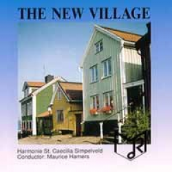 CD 'The New Village' (Harmonie St. Caecilia Simpelveld)