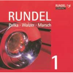 CD "Rundel Polka-Walzer-Marsch 1"