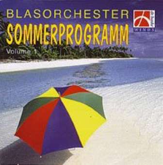 CD "Blasorchester Sommerprogramm Vol. 1"