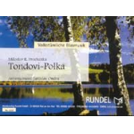 Tondovi Polka - Miloslav R. Prochazka / Arr. Siegfried Rundel