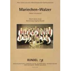 Mariechen - Walzer - Vaclav Horak / Arr. Siegfried Rundel