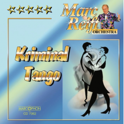 CD "Kriminaltango" - Marc Reift Orchestra