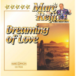 CD "Dreaming Of Love" - Marc Reift Orchestra