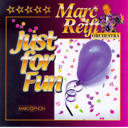 CD "Just for Fun" - Marc Reift Orchestra