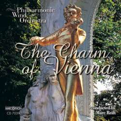 CD "The Charm Of Vienna" - Philharmonic Wind Orchestra / Arr. Marc Reift