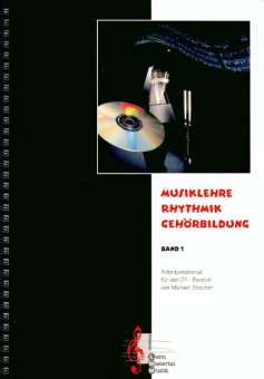 Musiklehre Rhythmik Gehörbildung Band 1 (Theorie JMLA Bronze inkl. CD)