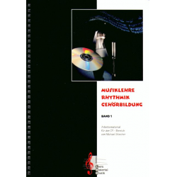Musiklehre Rhythmik Gehörbildung Band 1 (Theorie JMLA Bronze inkl. CD) - Michael Stecher