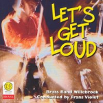 CD 'Let's get Loud' (Brass Band Willebroek)