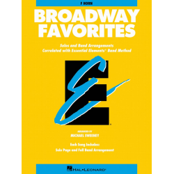 Essential Elements - Broadway Favorites - 12 F Horn (english) - Diverse / Arr. Michael Sweeney