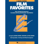 Essential Elements - Film Favorites - 10 Eb Baritone Saxophone (english) - Michael Sweeney / Arr. John Moss