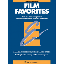 Essential Elements - Film Favorites - 18 Keyboard Percussion (english) - Michael Sweeney / Arr. John Moss