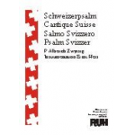 Schweizer Nationalhymne (Schweizerpsalm) - Alberik P. Zwyssig / Arr. Ernst Hess