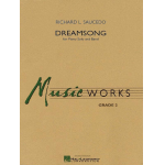 Dreamsong (Piano Solo & Concert Band) - Richard L. Saucedo