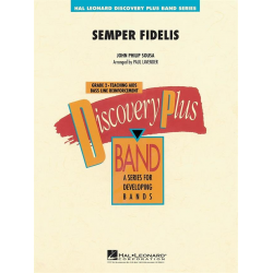 Semper Fidelis - John Philip Sousa / Arr. Paul Lavender