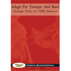 Adagio for Trumpet and Band - Giuseppe Verdi / Arr. Willy Hautvast