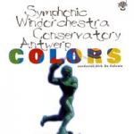 CD 'Colors' - Symphonic Windorchestra Conservatory Antwerp