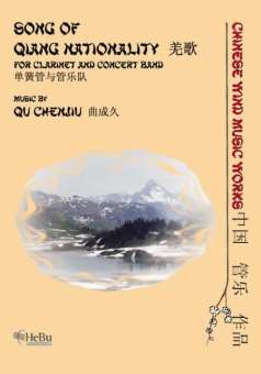 Song of Qiang Nationality (Clarinet & Concert Band)