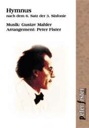 Hymnus - nach dem 6. Satz der 3. Sinfonie (Finale from the 3rd Symphony) - Gustav Mahler / Arr. Peter Fister