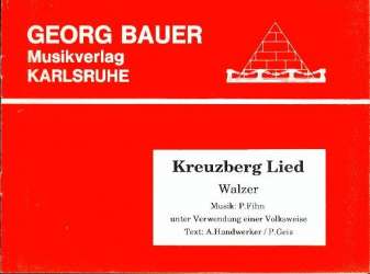 Kreuzberglied (Walzer) - Peter Fihn / Arr. Berthold Geis