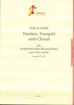Fanfare, Vorspiel und Choral