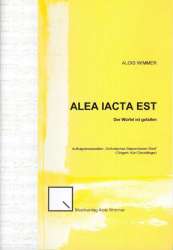 Alea Iacta Est - Der Würfel ist gefallen - Alois Wimmer