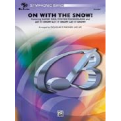 On with the Snow! (concert band) - Douglas E. Wagner
