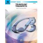 Travelin' Trumpets (concert band) - James D. Ployhar