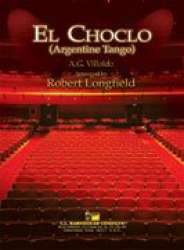 El Choclo (Argentine Tango) - Angel Gregorio Villoldo / Arr. Robert Longfield