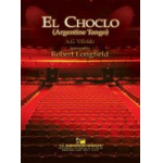 El Choclo (Argentine Tango) - Angel Gregorio Villoldo / Arr. Robert Longfield