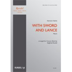 With Sword and Lance - Hermann Starke / Arr. Siegfried Rundel