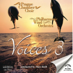CD "Voices 3" - Prague Chamber Choir & Philharmonic Wind Orchestra / Arr. Marc Reift